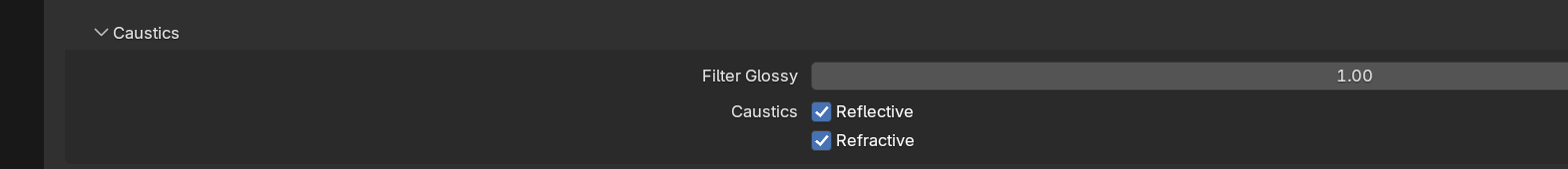 Blender Light Paths Caustics subpanel in Cycles with Filter Glossy 1.00 and both Reflective and Refractive caustics checkboxes ticked.